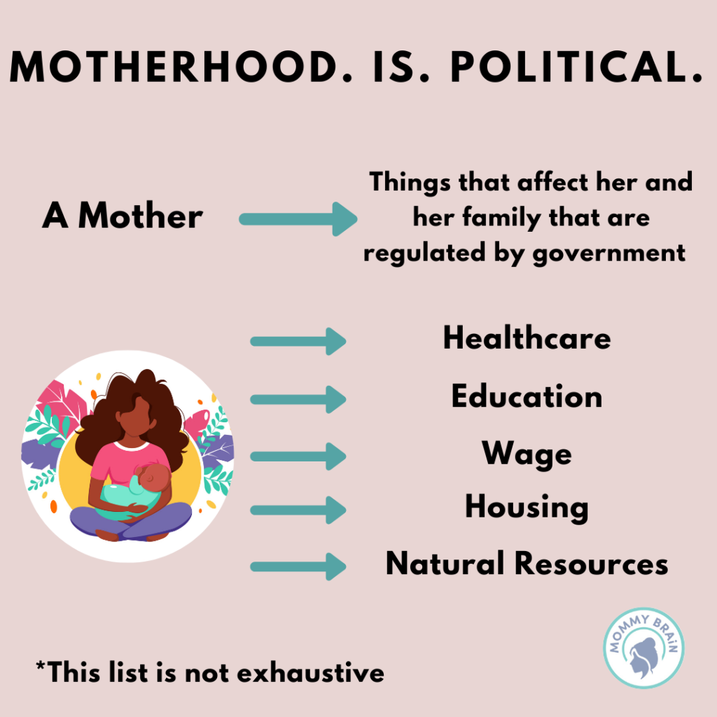 Mommy Brain PSA: Motherhood Is Political